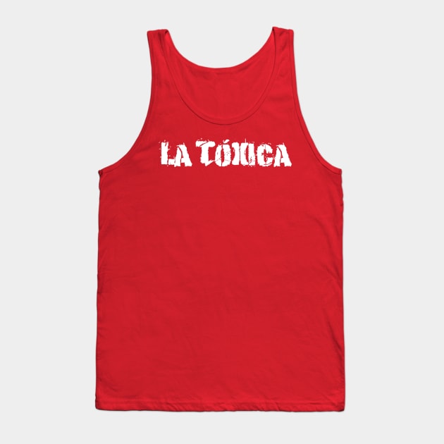 La Tóxica - White Design Tank Top by verde